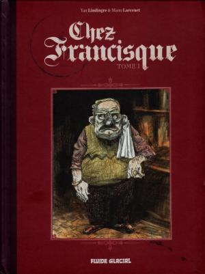 Chez Francisque édition Réédition