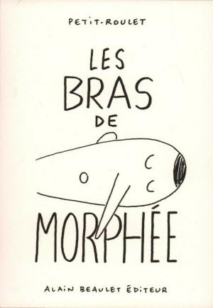 Les bras de Morphée édition simple