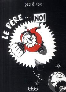 Le Père... No ! édition simple