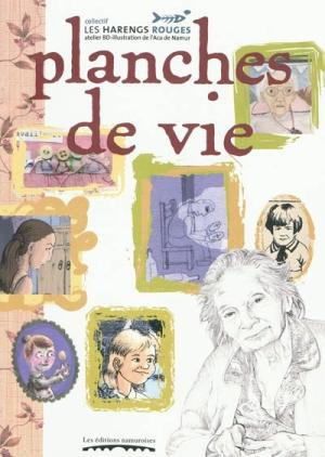 Planches de vie édition simple