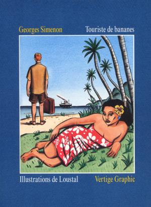 Touriste de bananes édition simple