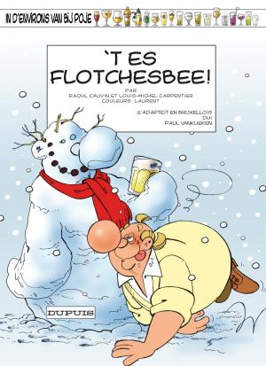 Du côté de chez Poje 17 - `T es flotchesbee !