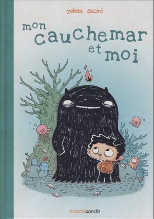 Mon cauchemar et moi édition simple
