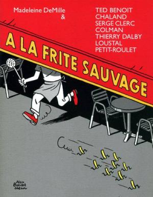 À la frite sauvage édition simple