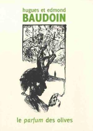 Le parfum des olives 1