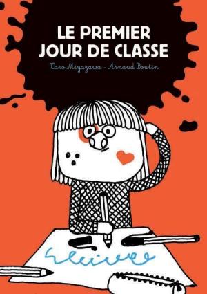 Le premier jour de classe édition simple