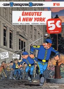 couverture, jaquette Les tuniques bleues 45  - Émeutes à New YorkPrix découverte (dupuis) BD