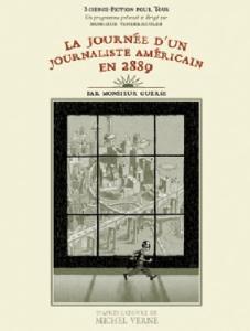 La journée d'un journaliste américain en 2889 édition simple