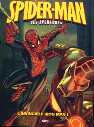 Spider-Man - Les aventures 5 - L'invincible iron man !