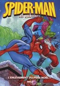 Spider-Man - Les aventures 6 - L'enlèvement du Père Noël (+ poster)