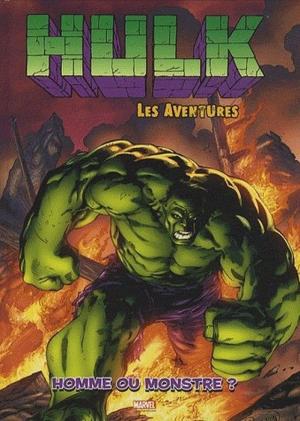 Hulk, les aventures 2 - Homme ou monstre ?