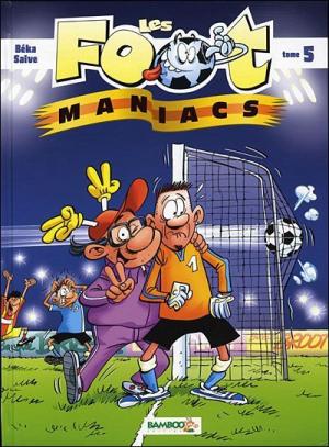 Les footmaniacs 5