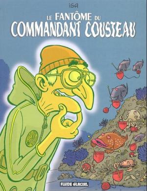 Le fantôme du commandant Cousteau édition simple