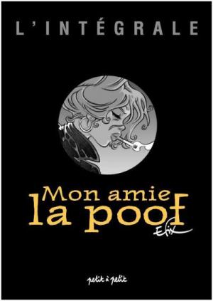 Mon amie la poof édition Intégrale