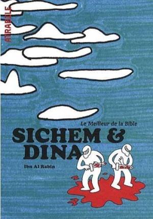Le meilleur de la Bible 2 - Sichem et Dina
