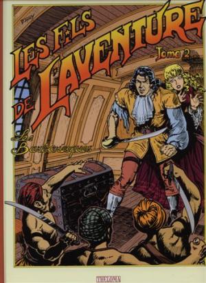 Les fils de l'aventure 2 - Les barbaresques