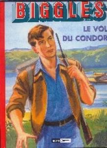 Biggles Héritage 3 - Le vol du Condor