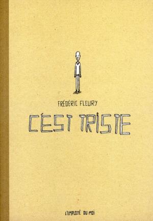 C'est triste édition simple