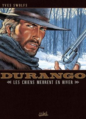 couverture, jaquette Durango 1  - Les chiens meurent en hiverOpé été (soleil bd) BD