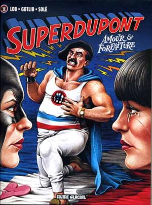 Superdupont 2 - Amour et forfaiture