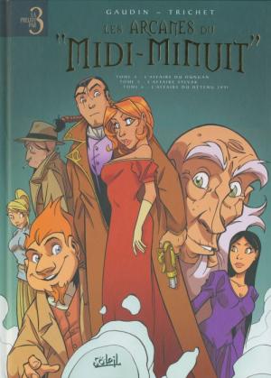 Les arcanes du midi-minuit édition Intégrale - Preuve par 3