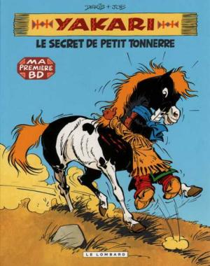 Yakari 6 - Yakari et le secret de Petit Tonnerre
