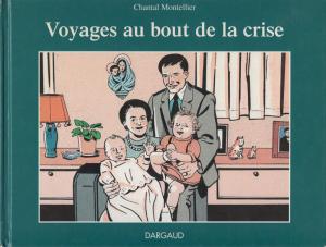 Voyages au bout de la crise édition simple