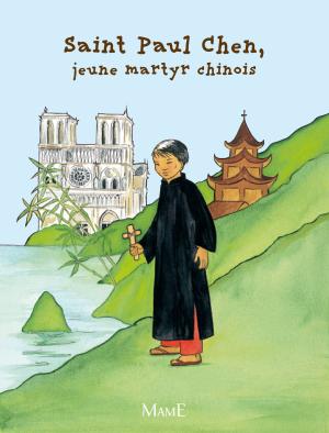 Saint Paul Chen, jeune martyr chinois édition simple