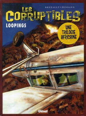 Les corruptibles édition Pack