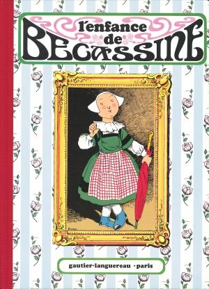 Bécassine 1 - L'enfance de bécassine