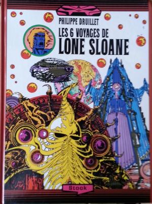 Les 6 voyages de Lone Sloane édition simple