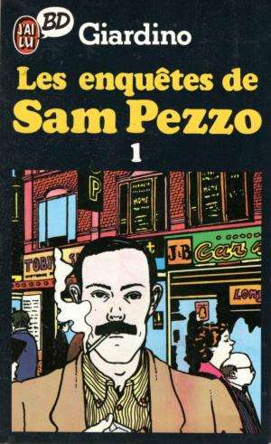 Les enquêtes de Sam Pezzo édition Poche