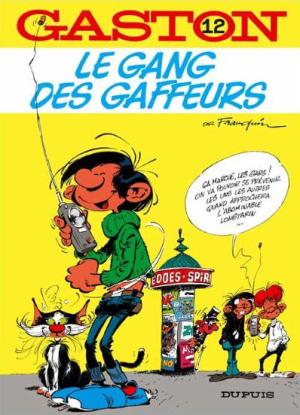 Gaston 12 - Le gang des gaffeurs