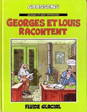 Georges et Louis romanciers 1 - Georges et Louis racontent