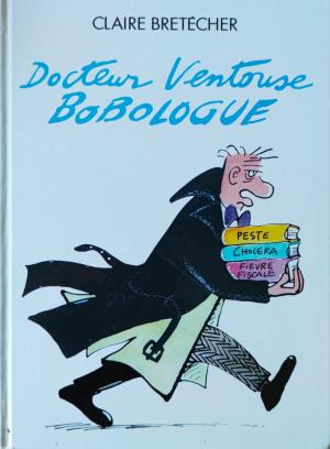 Docteur Ventouse édition Intégrale