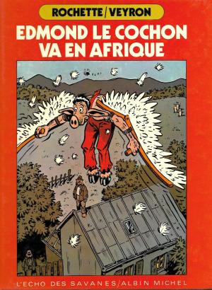 Edmond le cochon 2 - Edmond va en Afrique