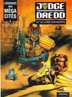Légendes des méga-cités 4 - Juge Dredd et le livre des morts