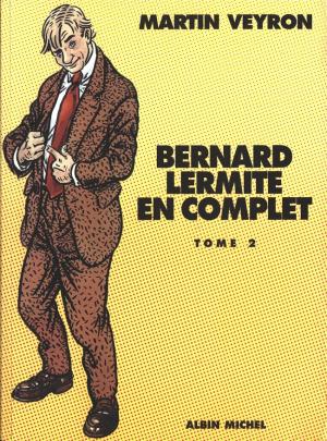 Bernard Lermite # 2 Intégrale