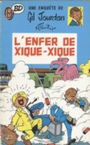 Gil Jourdan 5 - L'enfer de Xique-Xique