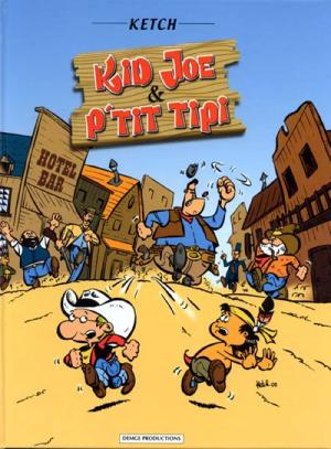 Kid Joe & P'tit Tipi édition simple