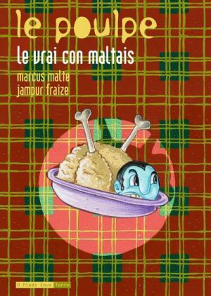 Le Poulpe 9 - Le vrai con maltais