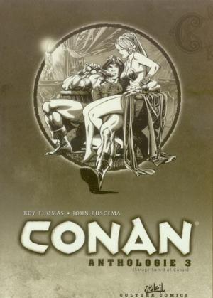 Conan Le Barbare édition Anthologie