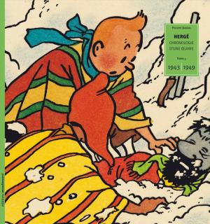 Hergé, chronologie d'une oeuvre 5 - 1943-1949
