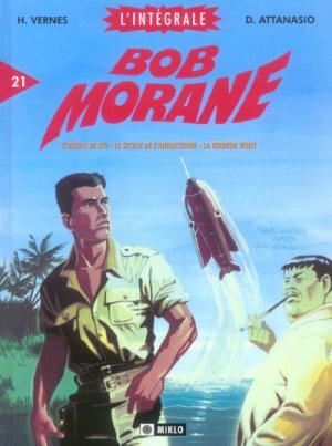 Bob Morane 21 - L'oiseau de feu, Le secret antarctique, La terreur verte