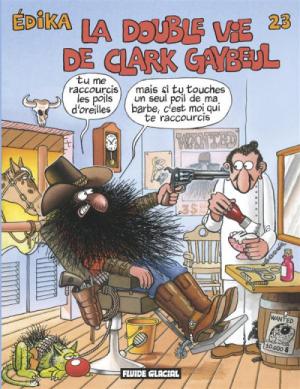Edika 23 - La double vie de Clark Gaybeul