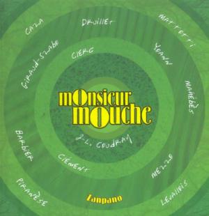 Monsieur Mouche 2