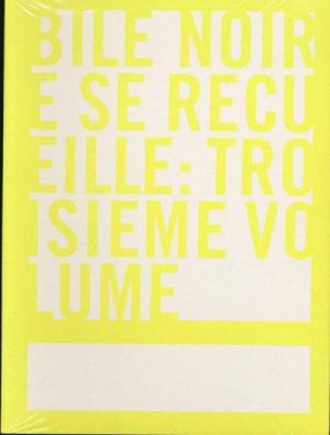 Bile noire # 3 Recueil