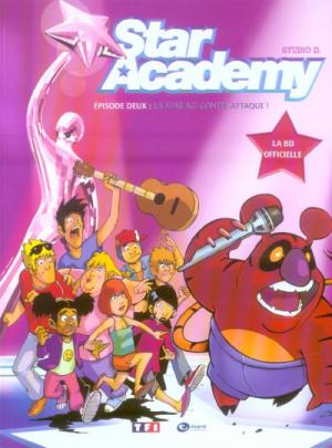 Star Academy 2 - La Star Ac' contre-attaque !