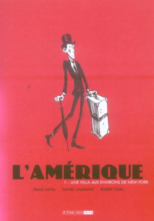 L'Amérique (Kafka - Casanave - Cara) édition simple