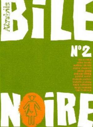 Bile noire 2